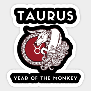 TAURUS / Year of the MONKEY Sticker